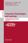 Innovative Technologies and Learning : First International Conference, ICITL 2018, Portoroz, Slovenia, August 27-30, 2018, Proceedings - eBook