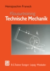 Klausurtraining Technische Mechanik : Ein Leitfaden fur Studienanfanger des Ingenieurwesens - eBook