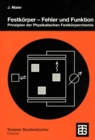 Festkorper - Fehler und Funktion : Prinzipien der Physikalischen Festkorperchemie - eBook