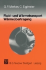 Fluid- und Warmetransport Warmeubertragung - eBook