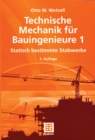 Technische Mechanik fur Bauingenieure 1 : Statisch bestimmte Stabwerke - eBook