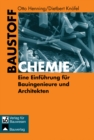 Baustoffchemie : Eine Einfuhrung fur Bauingenieure und Architekten - eBook