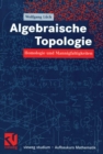 Algebraische Topologie : Homologie und Mannigfaltigkeiten - eBook