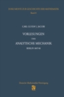 Vorlesungen uber analytische Mechanik : Berlin 1847/48 Nach einer Mitschrift von Wilhelm Scheibner - eBook