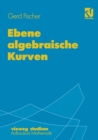 Ebene algebraische Kurven - eBook
