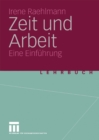 Zeit und Arbeit : Eine Einfuhrung - eBook