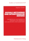Soziale Netzwerke und interethnische Distanz : Theoretische und empirische Analysen zum Verhaltnis von Deutschen und Auslandern - eBook