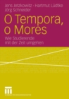 O Tempora, o Mores : Wie Studierende mit der Zeit umgehen - eBook