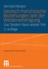 Deutsch-franzosische Beziehungen seit der Wiedervereinigung : Das Tandem fasst wieder Tritt - eBook