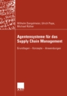 Agentensysteme fur das Supply Chain Management : Grundlagen - Konzepte - Anwendungen - eBook