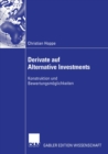 Derivate auf Alternative Investments : Konstruktion und Bewertungsmoglichkeiten - eBook
