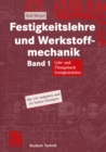 Festigkeitslehre und Werkstoffmechanik : Lehr- und Ubungsbuch Festigkeitslehre - eBook