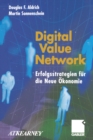 Digital Value Network : Erfolgsstrategien fur die Neue Okonomie - eBook