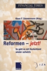Reformen - jetzt! : So geht es mit Deutschland wieder aufwarts - eBook