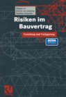 Risiken im Bauvertrag : Verteilung und Verlagerung - eBook