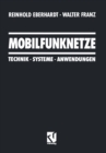 Mobilfunknetze : Technik * Systeme * Anwendungen - eBook