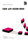 CAD mit ACAD-BAU : Rechnergestutzte Bauprojektierung unter AutoCAD - eBook