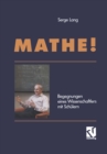 Mathe! : Begegnungen eines Wissenschaftlers mit Schulern - eBook