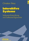 Interaktive Systeme : Software-Entwicklung und Software-Ergonomie - eBook