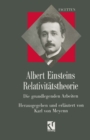 Albert Einsteins Relativitatstheorie : Die grundlegenden Arbeiten - eBook