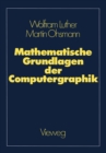 Mathematische Grundlagen der Computergraphik - eBook