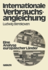 Internationale Verbrauchsangleichung : - Eine Analyse europaischer Lander - - eBook