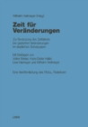 Zeit fur Veranderungen : Zur Bedeutung des Zeitfaktors bei geplanten Veranderungen im staatlichen Schulsystem - eBook