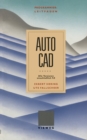 Programmierleitfaden AutoCAD : Alle Versionen einschlielich 9.0 - eBook
