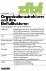 Organisationsstrukturen und ihre Einflufaktoren - eBook