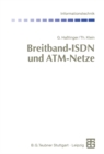 Breitband-ISDN und ATM-Netze : Multimediale (Tele-)Kommunikation mit garantierter Ubertragungsqualitat - eBook