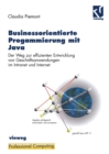 Businessorientierte Programmierung mit Java : Der Weg zur effizienten Entwicklung von Geschaftsanwendungen im Intranet und Internet - eBook