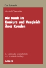 Die Bank im Konkurs und Vergleich ihres Kunden : Leitfaden fur Konkurs, Vergleich und Sequestration - eBook