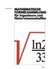 Mathematische Formelsammlung fur Ingenieure und Naturwissenschaftler : Mit zahlreichen Abbildungen und Rechenbeispielen und einer ausfuhrlichen Integraltafel - eBook