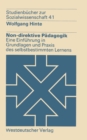 Non-direktive Padagogik : Eine Einfuhrung in Grundlagen und Praxis des selbstbestimmten Lernens - eBook