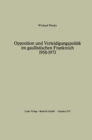 Opposition und Verteidigungspolitik im gaullistischen Frankreich 1958-1973 - eBook