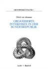 Organisierte Interessen in der Bundesrepublik - eBook