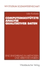 Computergestutzte Analyse qualitativer Daten : Eine Einfuhrung in Methoden und Arbeitstechniken - eBook