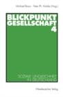 Blickpunkt Gesellschaft 4 : Soziale Ungleichheit in Deutschland - eBook