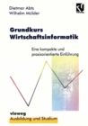 Grundkurs Wirtschaftsinformatik : Eine kompakte und praxisorientierte Einfuhrung - eBook