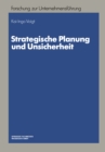 Strategische Planung und Unsicherheit - eBook