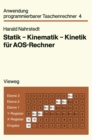 Statik - Kinematik - Kinetik fur AOS-Rechner - eBook