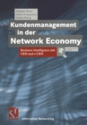 Kundenmanagement in der Network Economy : Business Intelligence mit CRM und e-CRM - eBook