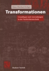 Transformationen : Grundlagen und Anwendungen in der Nachrichtentechnik - eBook