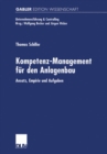 Kompetenz-Management fur den Anlagenbau : Ansatz, Empirie und Aufgaben - eBook