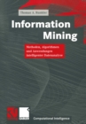 Information Mining : Methoden, Algorithmen und Anwendungen intelligenter Datenanalyse - eBook