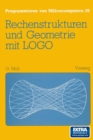 Rechenstrukturen und Geometrie mit LOGO - eBook