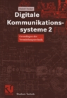 Digitale Kommunikationssysteme 2 : Grundlagen der Vermittlungstechnik - eBook