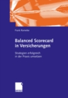 Balanced Scorecard in Versicherungen : Strategien erfolgreich in der Praxis umsetzen - eBook