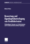 Bewertung und Eigenkapitalunterlegung von Kreditderivaten : Risikoadaquate Konzepte zur Preisbestimmung und fur bankenaufsichtsrechtliche Regelungen - eBook