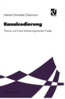 Kanalcodierung : Theorie und Praxis fehlerkorrigierender Codes - eBook